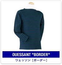 OUESSANT BORDER：ウエッソン［ボーダー］